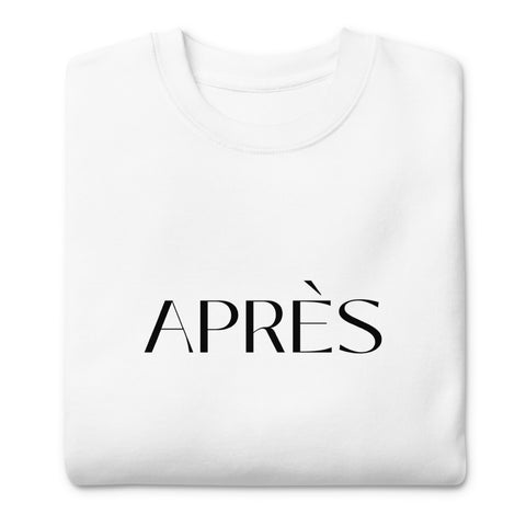 APRÈS Unisex Sweatshirt