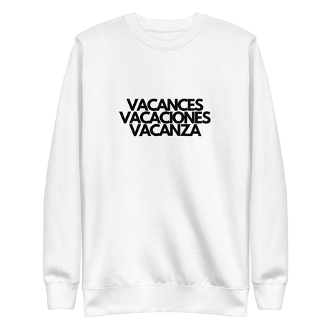 DOING.LES VACATION Unisex Premium Sweatshirt
