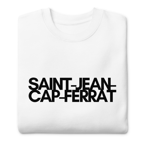 DOING.LES SAINT-JEAN-CAP-FERRAT Unisex Premium Sweatshirt