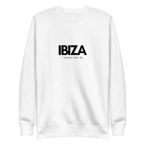 DOING.LES IBIZA i know the dj Unisex Premium Sweatshirt