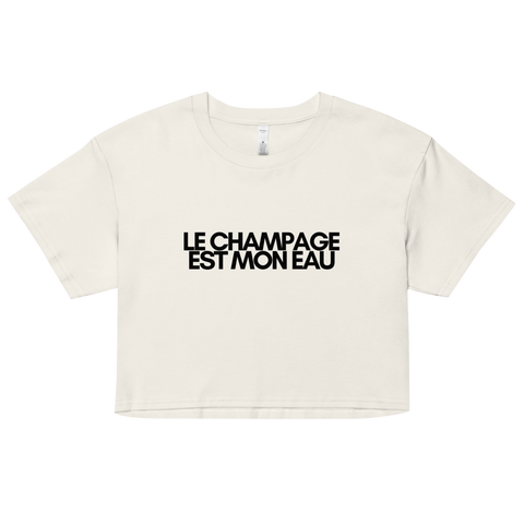 DOING.LES LE CHAMPAGE EST MON EAU Women’s Crop Top