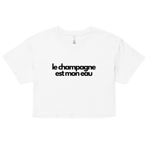 DOING.LES le champagne est mon eau Women’s Crop Top