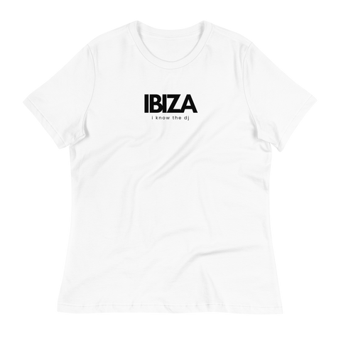 DOING.LES IBIZA i know the dj Women's Relaxed T-Shirt